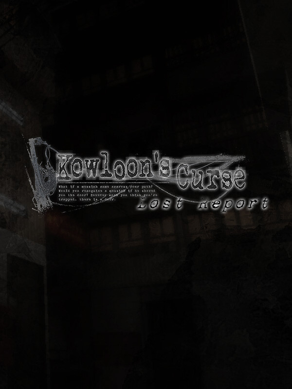 Kowloon's Curse: Lost Report